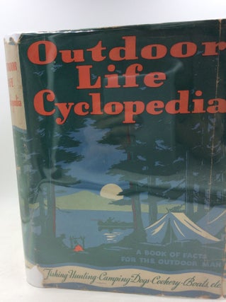 Item #184587 OUTDOOR LIFE CYCLOPEDIA: A Complete Guide for Sportsmen