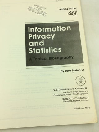 INFORMATION PRIVACY AND STATISTICS: A Topical Bibliography