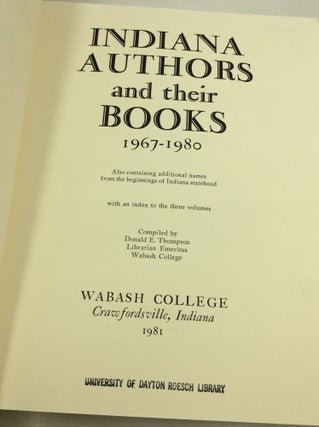 INDIANA AUTHORS AND THEIR BOOKS 1967-1980