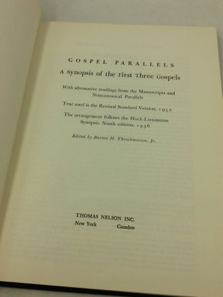 GOSPEL PARALLELS: A Synopsis of the First Three Gospels