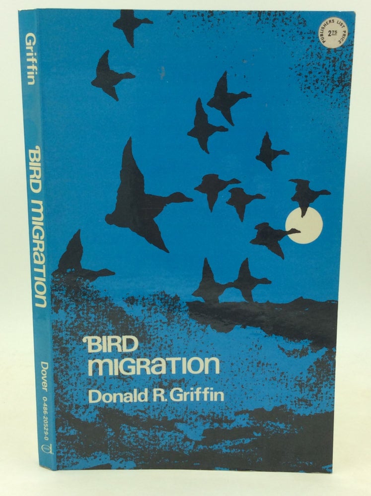 Item #184764 BIRD MIGRATION. Donald R. Griffin.