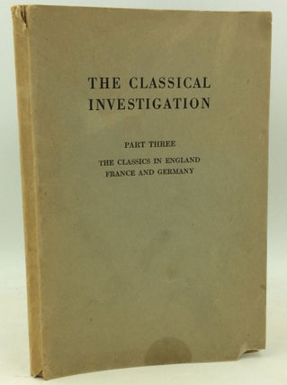 Item #184803 THE CLASSICAL INVESTIGATION Conducted by the Advisory Committee of the American...