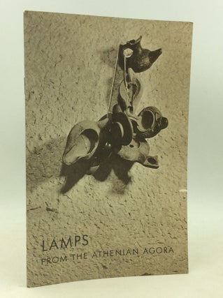 Item #184818 LAMPS FROM THE ATHENIAN AGORA. Dorothy Burr Thompson