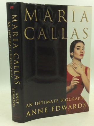 Item #184886 MARIA CALLAS: An Intimate Biography. Anne Edwards