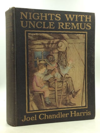 Item #184893 NIGHTS WITH UNCLE REMUS. Joel Chandler Harris