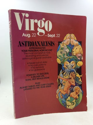 Item #184902 ASTRO ANALYSIS: VIRGO, August 22 - September 22. The American AstroAnalysts Institute