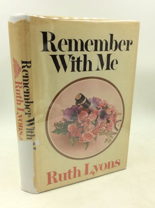 Item #184935 REMEMBER WITH ME. Ruth Lyons
