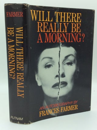 Item #185064 WILL THERE REALLY BE A MORNING? Frances Farmer