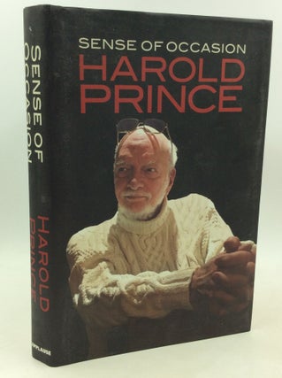 Item #185093 SENSE OF OCCASION. Harold Prince