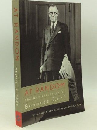 Item #185145 AT RANDOM: The Reminiscences of Bennett Cerf. Bennett Cerf