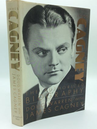 Item #185164 JAMES CAGNEY: The Authorized Biography. Doug Warren, James Cagney