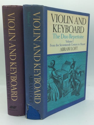 Item #185186 VIOLIN AND KEYBOARD: The Duo Repertoire, Volumes I-II. Abram Loft