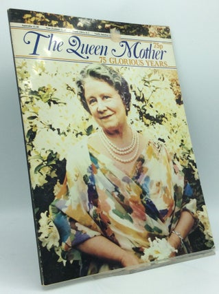 Item #185197 THE QUEEN MOTHER: 75 Glorious Years. Angus Hall