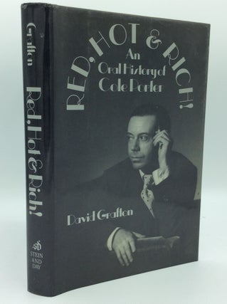 Item #185212 RED, HOT & RICH! An Oral History of Cole Porter. David Grafton