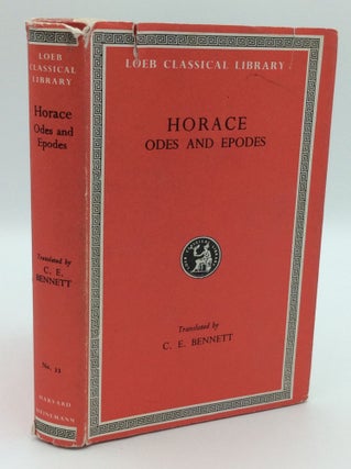 Item #185327 HORACE: THE ODES AND EPODES. Horace, tr C E. Bennett
