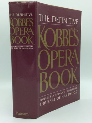 Item #185362 THE DEFINITIVE KOBBE'S OPERA BOOK. ed The Earl of Harewood