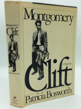 Item #185376 MONTGOMERY CLIFT: A Biography. Patricia Bosworth