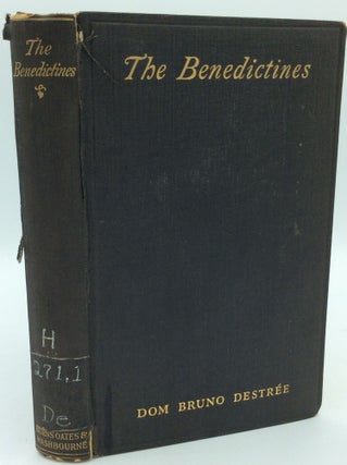 Item #185483 THE BENEDICTINES. Dom Bruno Destree