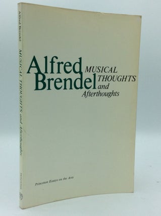 Item #185539 MUSICAL THOUGHTS & AFTERTHOUGHTS. Alfred Brendel