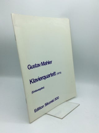 Item #185573 KLAVIERQUARTETT (1876). Gustav Mahler