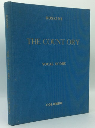 Item #185648 THE COUNT ORY. Gioacchino Rossini