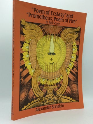 Item #185652 "POEM OF ECSTASY" and "PROMETHEUS: POEM OF FIRE" in Full Score. Alexander Scriabin