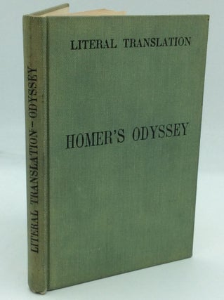 Item #185720 THE ODYSSEY OF HOMER: Literally Translated with Explanatory Notes. Homer, tr...