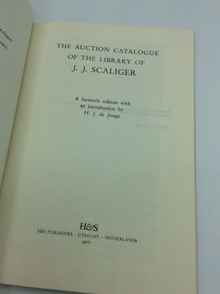 THE AUCTION CATALOGUE OF THE LIBRARY OF J.J. SCALIGER