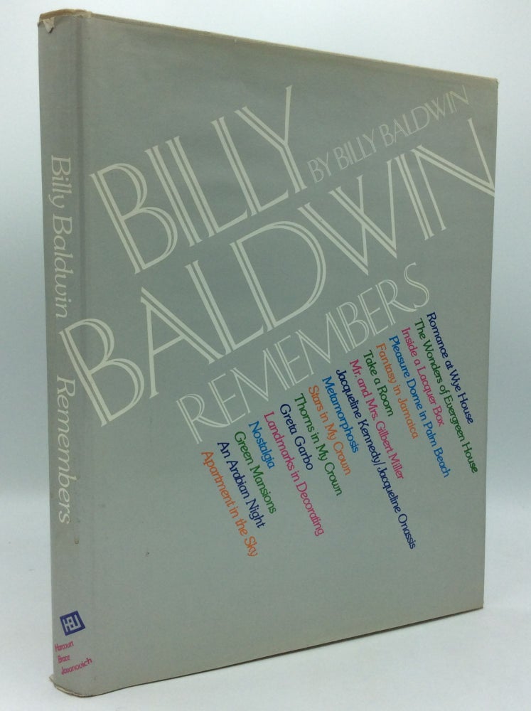 Item #185964 BILLY BALDWIN REMEMBERS. Billy Baldwin Remembers.