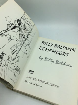 BILLY BALDWIN REMEMBERS