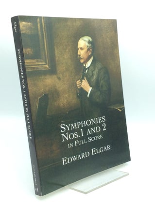 Item #186005 SYMPHONIES Nos. 1 and 2 in Full Score. Edward Elgar