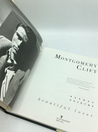 MONTGOMERY CLIFT: Beautiful Loser