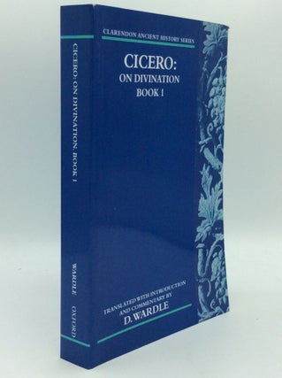 Item #186094 CICERO ON DIVINATION: De Divinatione, Book 1. Cicero, tr David Wardle