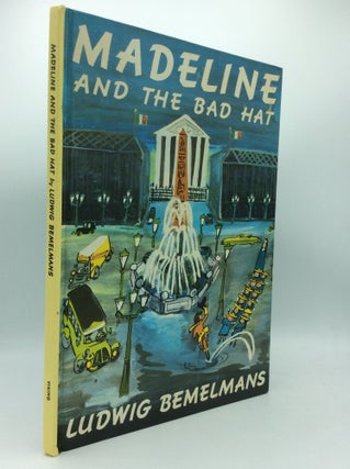 Item #186153 MADELINE AND THE BAD HAT. Ludwig Bemelmans
