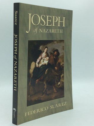 Item #186181 JOSEPH OF NAZARETH. Federico Suarez