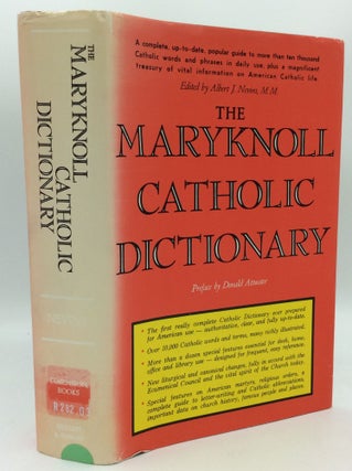 Item #186182 THE MARYKNOLL CATHOLIC DICTIONARY. ed Albert J. Nevins