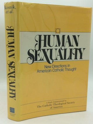 Item #186185 HUMAN SEXUALITY: New Directions in American Catholic Thought. Catholic Theological...
