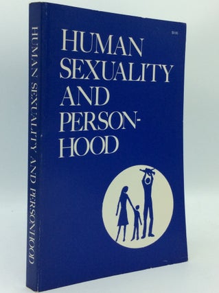 Item #186189 HUMAN SEXUALITY AND PERSONHOOD. Workshop for the Hierarchies of the United States...