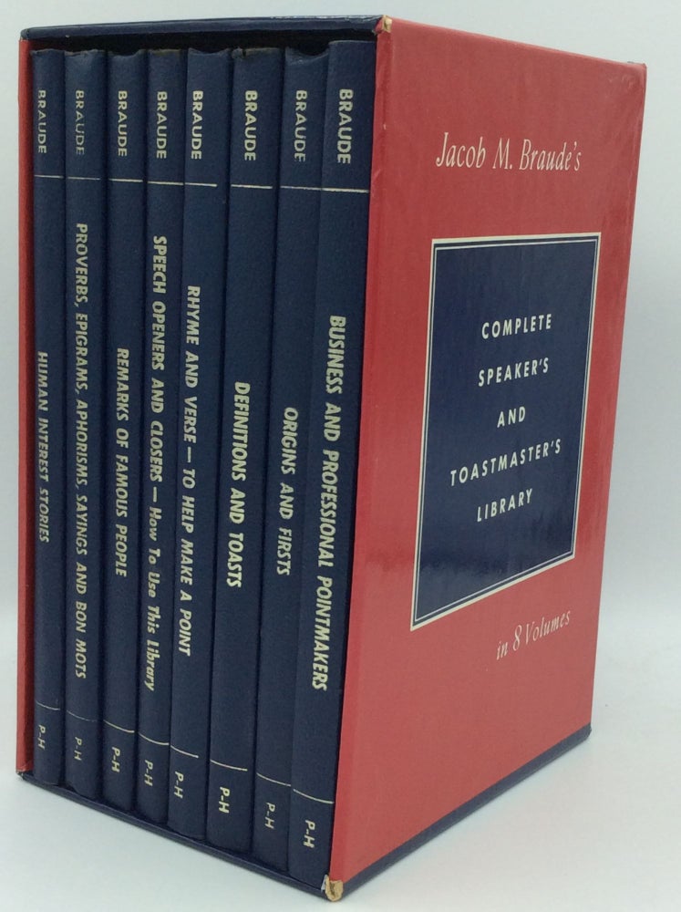 Item #186245 COMPLETE SPEAKER'S AND TOASTMASTER'S LIBRARY. Jacob M. Braude.