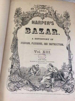 HARPER'S BAZAR: A Repository of Fashion, Pleasure, and Instruction, Volume XIII