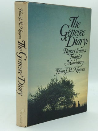 Item #186260 THE GENESEE DIARY: Report from a Trappist Monastery. Henri J. M. Nouwen