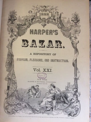 HARPER'S BAZAR: A Repository of Fashion, Pleasure, and Instruction, Volume XXI