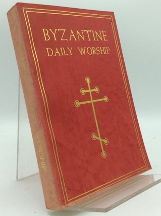 Item #186366 BYZANTINE DAILY WORSHIP with Byzantine Breviary, the Three Liturgies, Propers of the...