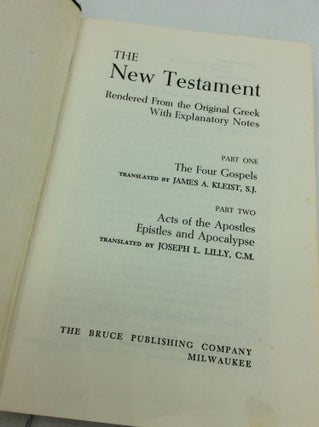 THE NEW TESTAMENT Rendered from the Original Greek with Explanatory Notes