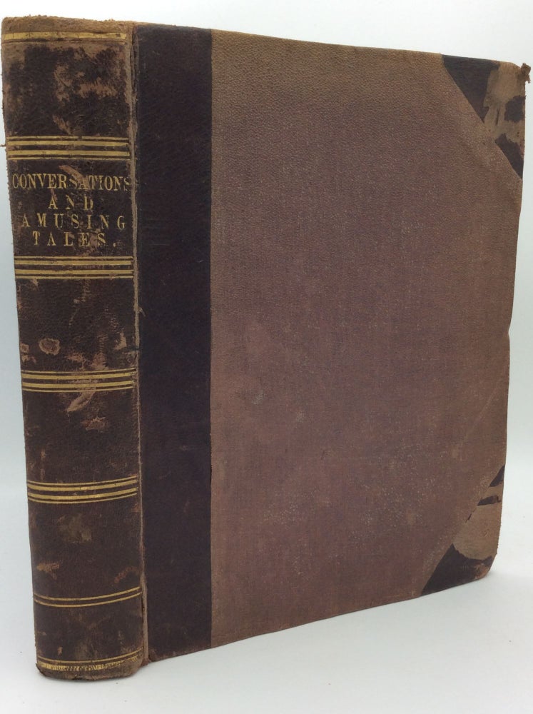 Item #186406 CONVERSATIONS AND AMUSING TALES Offered to the Publick for the Youth of Great Britain. Harriet English.