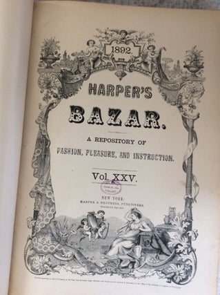 HARPER'S BAZAR: A Repository of Fashion, Pleasure, and Instruction, Volume XXV