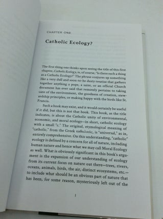 IN DEFENSE OF NATURE: The Catholic Unity of Environmental, Economic, and Moral Ecology