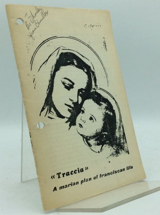 Item #186466 TRACCIA: A Marian Plan of Franciscan Life