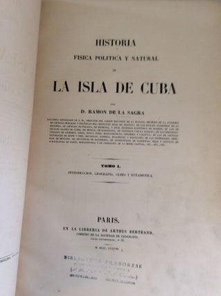 HISTORIA FISICA POLITICA Y NATURAL DE LA ISLA DE CUBA, Tomos I-II