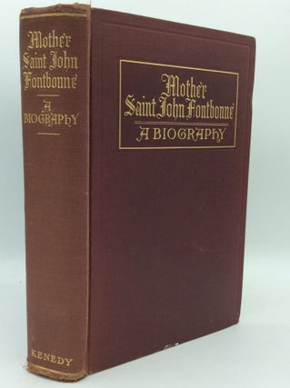 Item #186568 MOTHER SAINT JOHN FONTBONNE: Foundress of the Congregation of the Sisters of Saint...